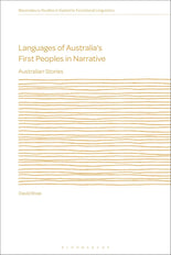 Languages of Australia’s First Peoples in Narrative: Australian Stories (Bloomsbury Studies in Systemic Functional Linguistics) cover image