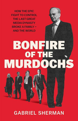Bonfire of the Murdochs cover image