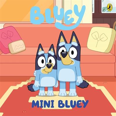 Bluey: Mini Bluey: A Board Book