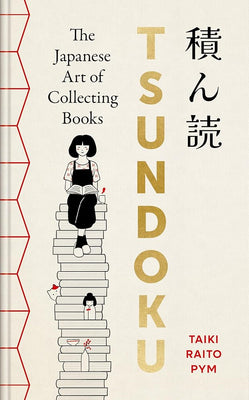 Tsundoku: The Art of Collecting Books cover image