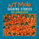 NT Mob Sharing Stories in Language