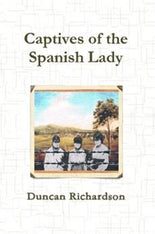 Captives of the Spanish Lady Duncan Richardson 