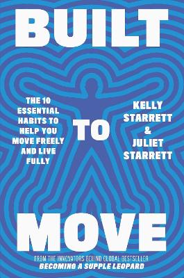 Built to Move: The 10 Essential Habits