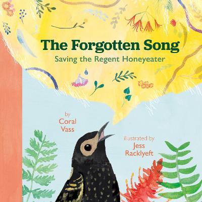 The Forgotten Song: Saving the Regent Honeyeater