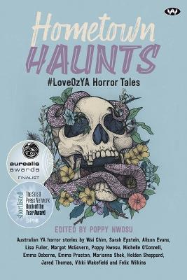 	Hometown Haunts: #Loveozya Horror Tales  	