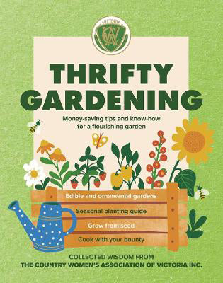 Thrifty Gardening: Money-saving tips and know-how for a flourishing garden
