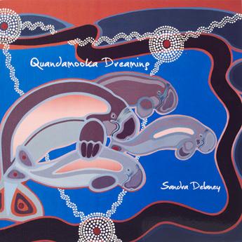 Quandamooka Dreaming Sandra Delaney